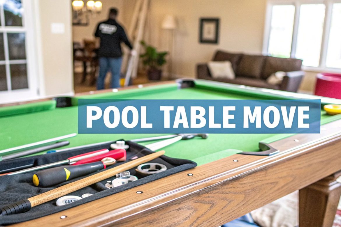 A Complete Guide to Pool Table Moving