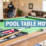 A Complete Guide to Pool Table Moving